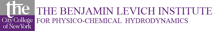 The Benjamin Levich Institute - For Physico-Chemical Hydrodynamics